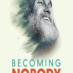 [DOWNLOAD]⚡PDF✔ Becoming Nobody: The Essential Ram Dass Collection