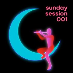 Sunday Session 001