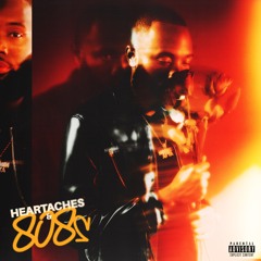 Heartaches and 808's