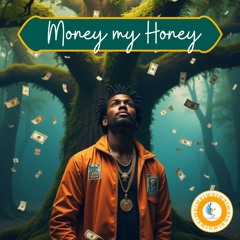 Money my Honey