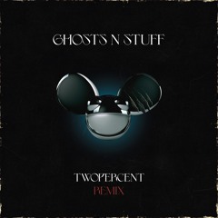 Deadmau5- Ghosts N' Stuff (Twopercent Remix)