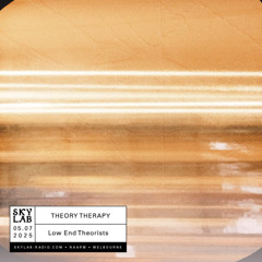 Skylab - Theory Therapy E37