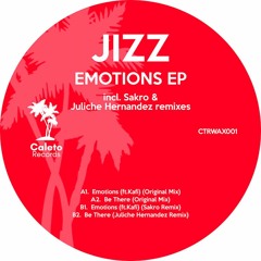 PREMIERE: Jizz  - Emotions (ft.Kafi) [Caleto Records]