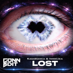 Lost - Kasablanca & Innellea (Conn Edit) - FREE DL