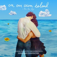 Lettre à Ellie (Love Theme from On Our Own Island)
