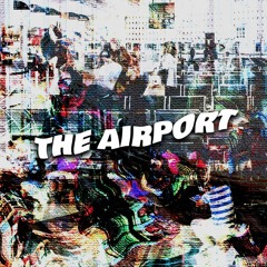 Spike Right - The Airport [FREE DOWNLOAD!]