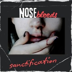 nose bleeds (prod.hills)