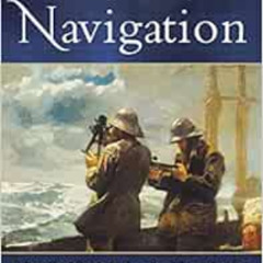 [Free] KINDLE 📑 Celestial Navigation: A Practical Guide to Knowing Where You Are by