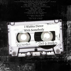 House Of Classics DJCriscodance - Thirsty Thursday 'I Wanna Dance With Somebody' #71