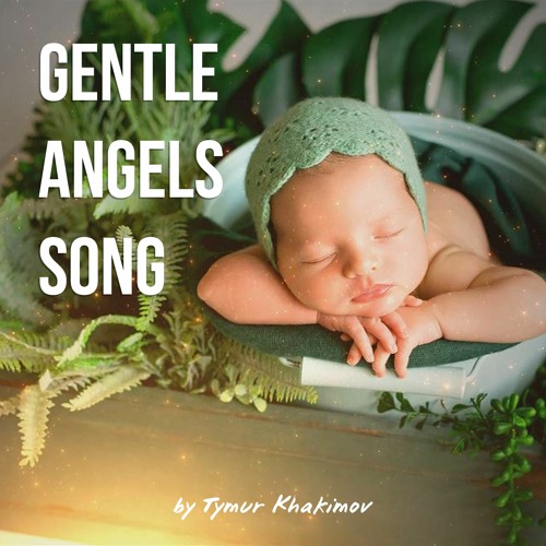 395 Gentle Angels Song \ Price 9$