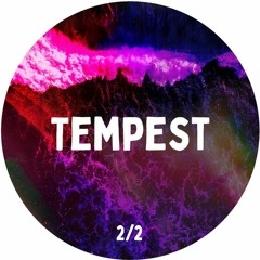 Tempest Part 2