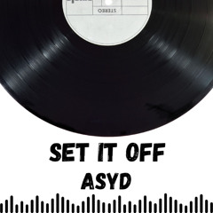 Set It Off (Produced by CULTXRE)