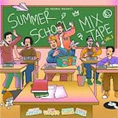Del Records - Summer School Mixtape Vol.1 (ALBUM COMPLETO)