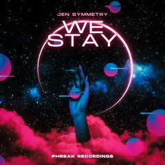 Jen Symmetry - We Stay (Original Mix)