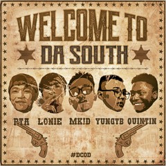 Lonie, Mkid, YungTB feat. Quintin - Welcome To Da South (Prod. by PTA)