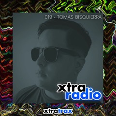 XtraRadio - 019 - Tomas Bisquierra