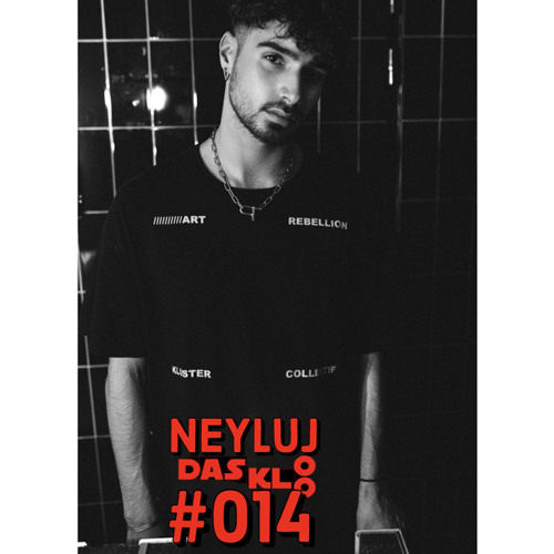 DASKLO PODCAST O14 - NEYLUJ