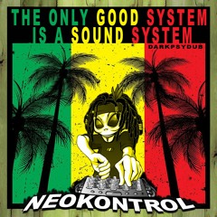 Neokontrol - The Only Good System Is A Sound System - Darkpsydub (268)