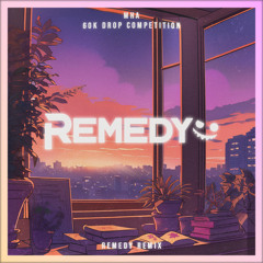 MHA 60K Drop Competition (Remedy Remix)