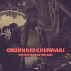 Chunnari Chunnari (Basspatch Bollytech Edit) *Pitched & Filtered