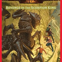 GET [EBOOK EPUB KINDLE PDF] Revenge of the Scorpion King (Underworlds #3) by  Tony Abbott &  Antonio