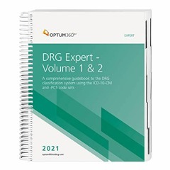 [GET] [PDF EBOOK EPUB KINDLE] DRG 2021 Expert - (2 Volume set, shrink wrapped) (DRG E