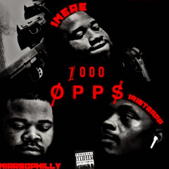 1000 Ops - 1Mere x 191strapp x MirrSoPhilly