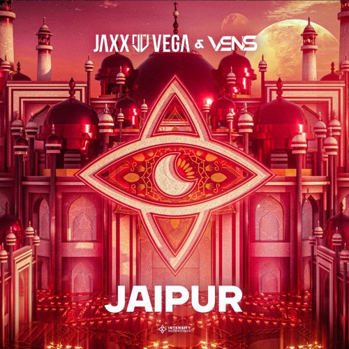 Jaxx & Vega x VSNS - Jaipur