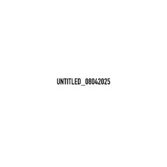 UNTITLED_08042025