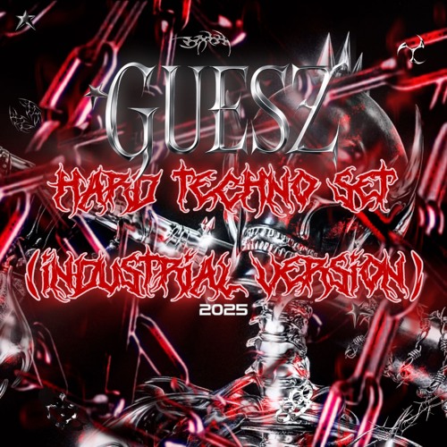 Guesz - HardTechno Set (Industrial Version) 2025