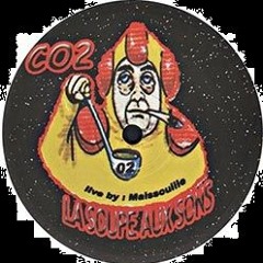 Co² Sound 6tem ⊜ Maissouille ⊜ •. ｡˚ · • . ° .•. ｡˚ ·ᕕ❪⊜▃⊜❫ᕗ • . ° .•.La Soupe Aux Sons (2003).•. ｡˚