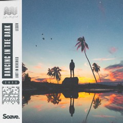 Lost In Reveries & LeXxìv - Dancing In The Dark