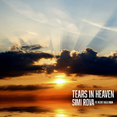 Simi Rova - Tears In Heaven (feat Nezbit Hazleman)