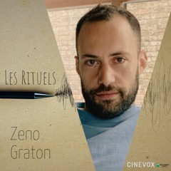 Les Rituels de Zeno Graton - 7 mars 2024