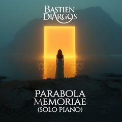 Parabola Memoriae (Solo Piano Version)
