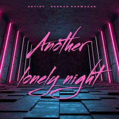 Another Lonely Night