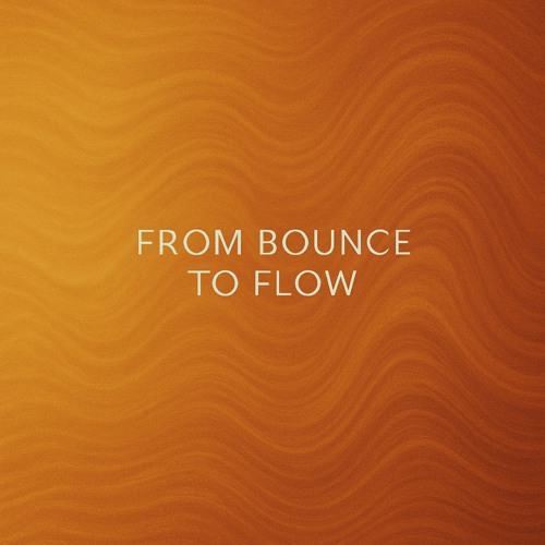 From Bounce to Flow