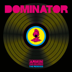 Armin van Buuren vs Human Resource - Dominator (TWIIG Extended Remix)