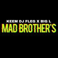 KEEM DJFLEG X BIG L REMIX