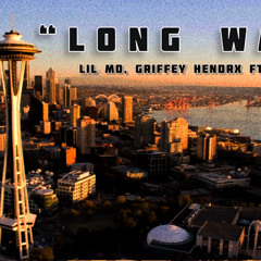 LONG WAY - LIL MO, GRIFFEY HENDRX