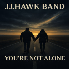 Your Not Alone