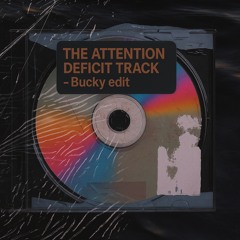 Skream & Jackmaster - The Attention Deficit Track (Bucky Edit)