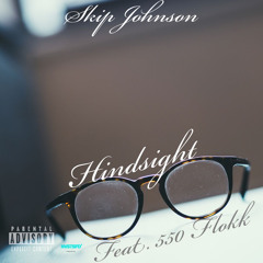 Hindsight Feat. 550 Flokk (Prod. KND)