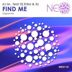 d.I.M..,Yulua Oreshko,XayZz - Find Me (Original mix) [NEO]