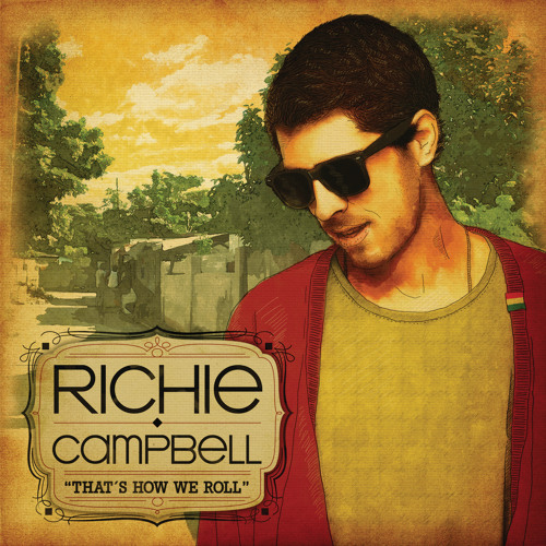 Listen to That's How We Roll by Richie Campbell in Richi playlist online  for free on SoundCloud