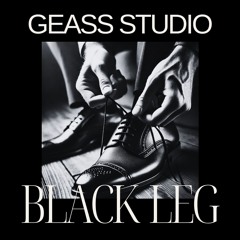 GEASS STUDIO - BLACK LEG | PHONK PHRIDAYS