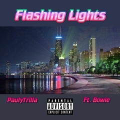 FLASHiNG LiGHTS(ft. Bowie)