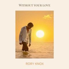 Without Your Love