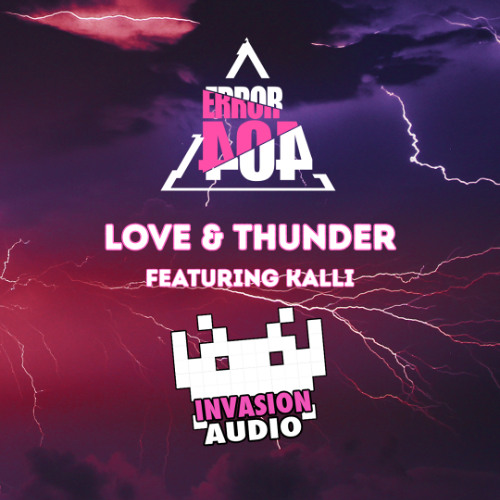 Error404 - Love & Thunder feat. Kalli (INVA029) PREVIEW / BUY NOW