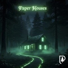 Paper Houses